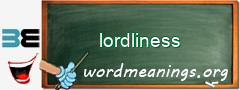 WordMeaning blackboard for lordliness